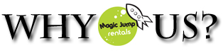 Why Magic Jump Rentals?